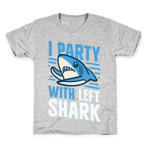 I Party With Left Shark Kids T-Shirt