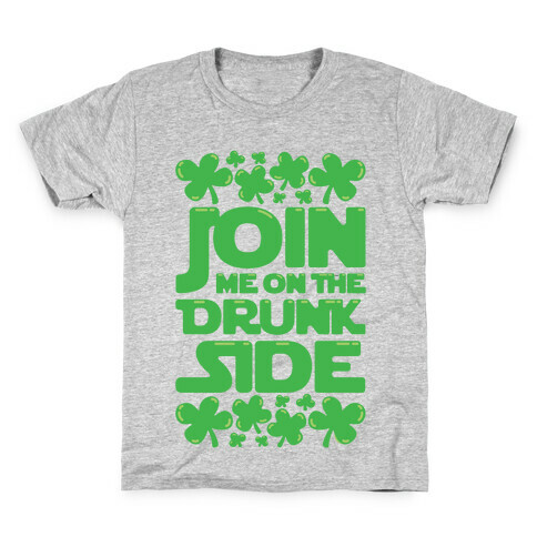 Join Me On The Drunk Side Kids T-Shirt