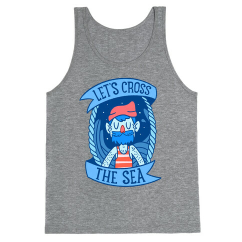 Let's Cross The Sea Tank Top