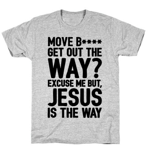 Jesus Is The Way T-Shirt