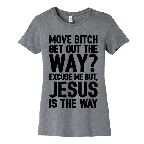 Jesus Is The Way Womens T-Shirt
