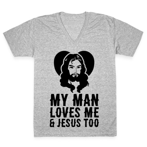 My Man Loves Me & Jesus Too V-Neck Tee Shirt