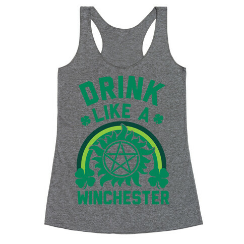 Drink Like A Winchester (St. Patrick's Day) Racerback Tank Top