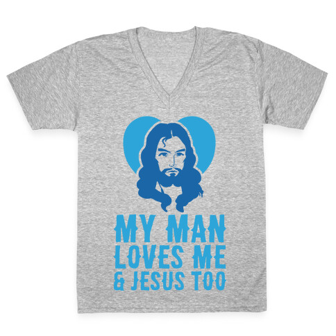 My Man Loves Me & Jesus Too V-Neck Tee Shirt