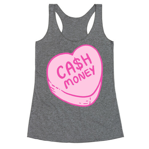 Cash Money Candy Heart Racerback Tank Top