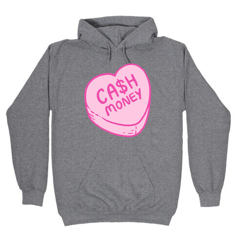 Cash Money Candy Heart Hooded Sweatshirt