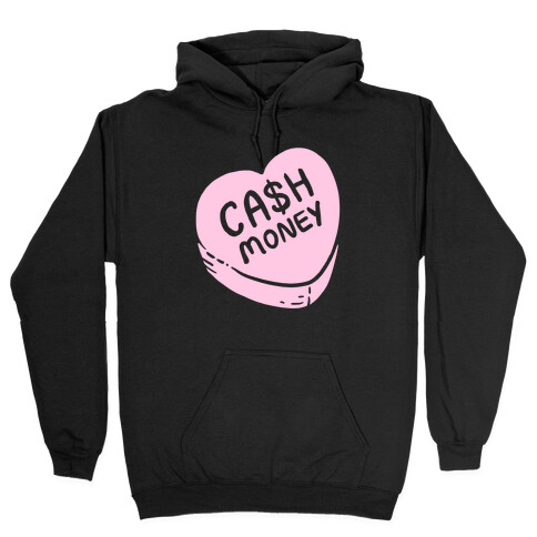 Cash Money Candy Heart Hooded Sweatshirt