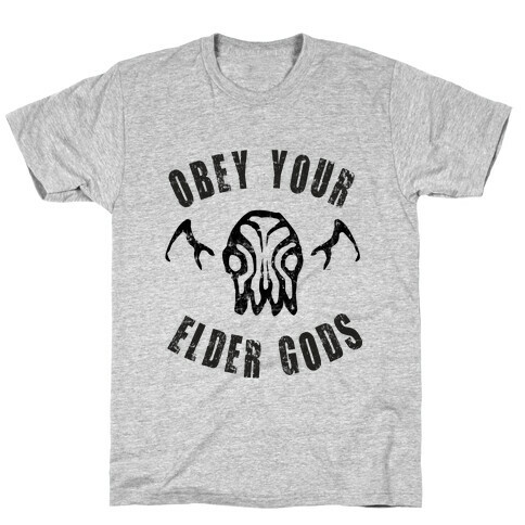 Obey Your Elder Gods T-Shirt