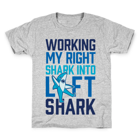 Working My Right Shark Into Left Shark Kids T-Shirt