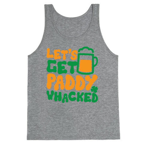 Let's Get Paddy Whacked Tank Top