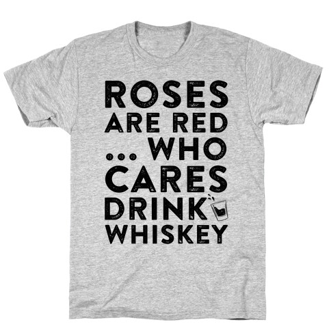 Roses Are Red T-Shirt