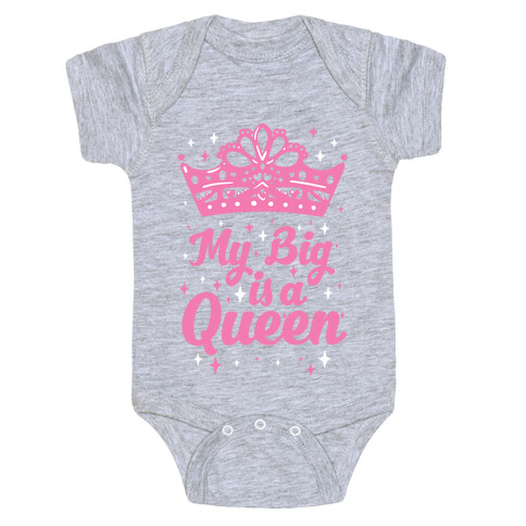 My Big is a Queen Baby One-Piece