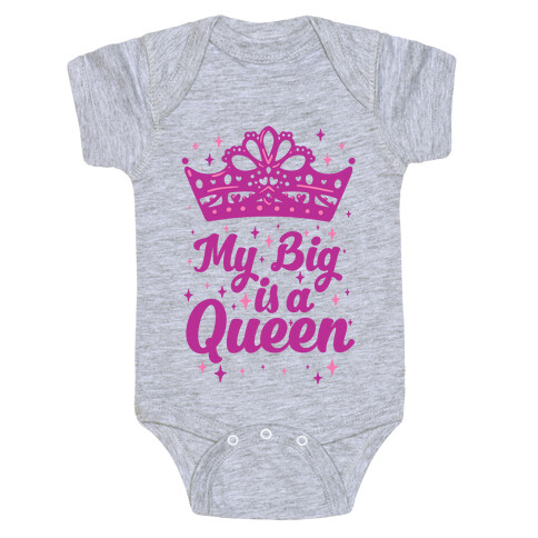 My Big is a Queen Baby One-Piece