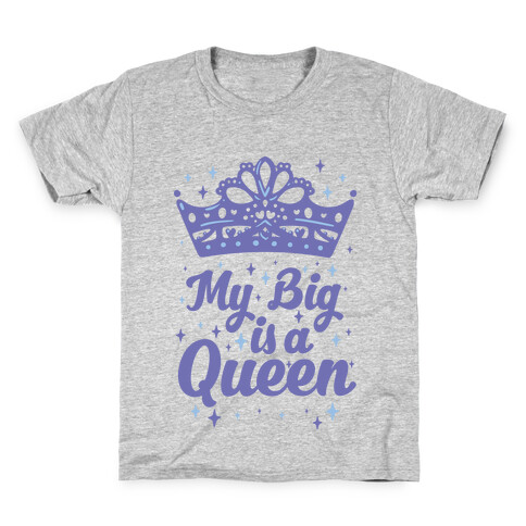 My Big is a Queen Kids T-Shirt