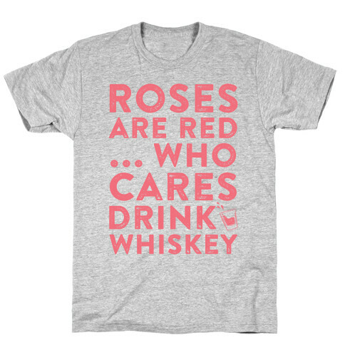 Roses Are Red T-Shirt