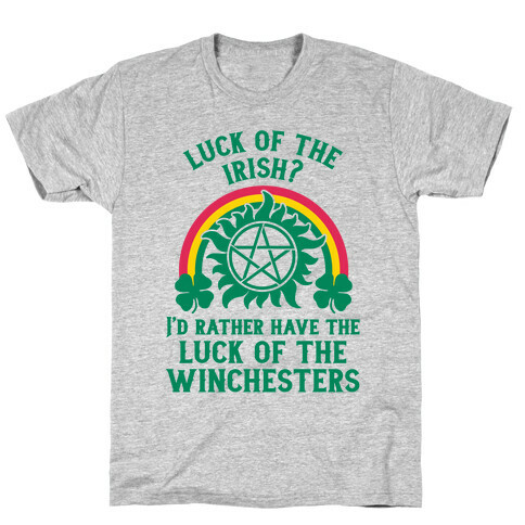 Luck of the Winchesters T-Shirt