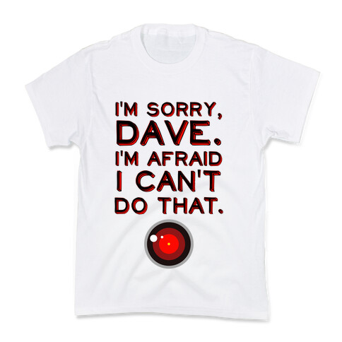 HAL 9000 Quote Kids T-Shirt