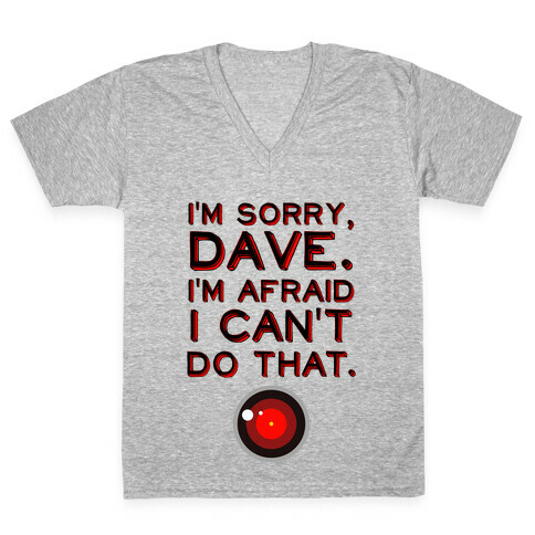 HAL 9000 Quote V-Neck Tee Shirt