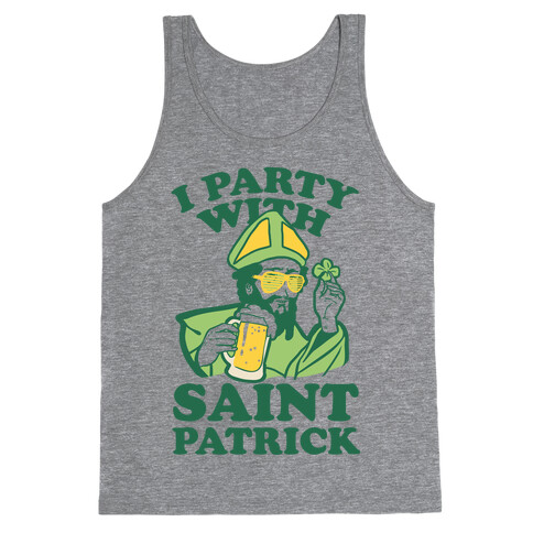 I Party With St.Patrick Tank Top