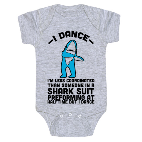 I'm Not Saying I'm Left Shark Baby One-Piece