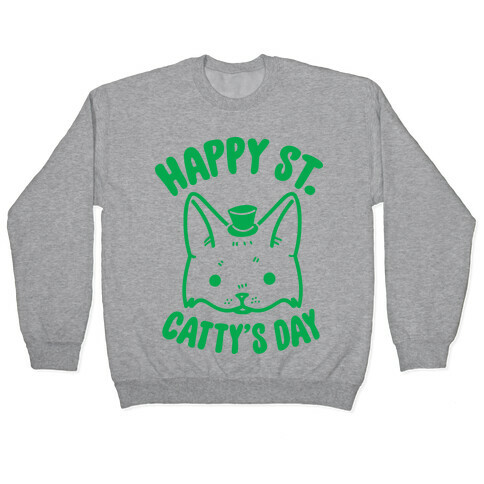 Happy St. Catty's Day Pullover