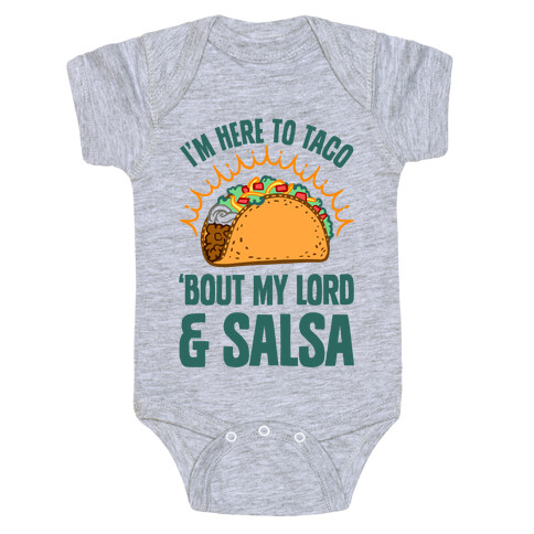 I'm Here To Taco 'Bout My Lord and Salsa Baby One-Piece