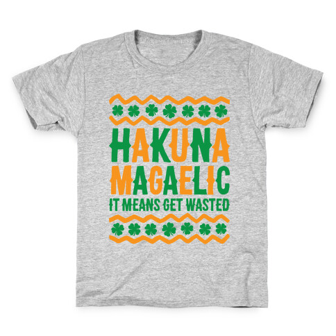 Hakuna Magaelic Kids T-Shirt