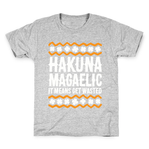 Hakuna Magaelic Kids T-Shirt