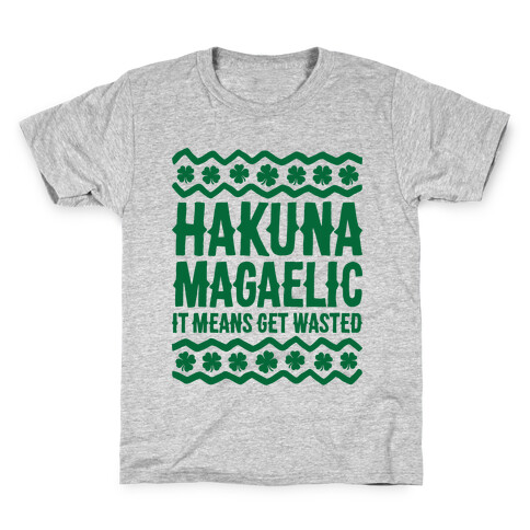 Hakuna Magaelic Kids T-Shirt