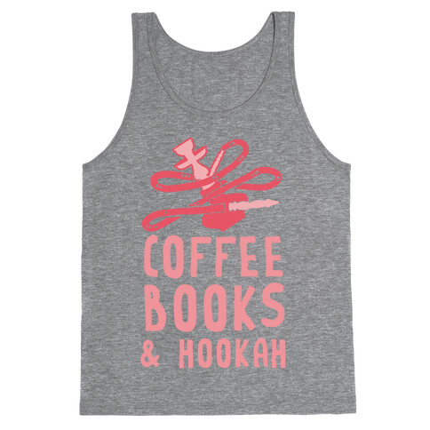 Coffee, Books & Hooka Tank Top