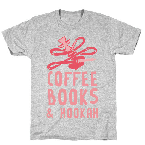 Coffee, Books & Hooka T-Shirt