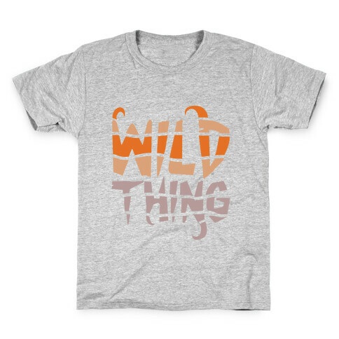 Wild Thing (Wild Edition) Kids T-Shirt