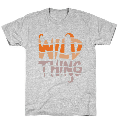 Wild Thing (Wild Edition) T-Shirt
