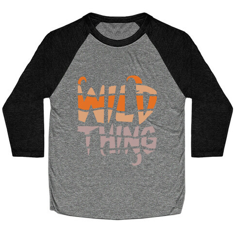 Wild Thing (Wild Edition) Baseball Tee
