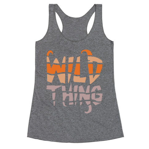 Wild Thing (Wild Edition) Racerback Tank Top