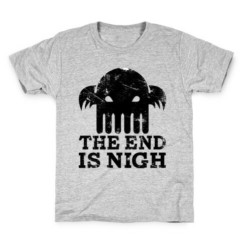 The End is Nigh Kids T-Shirt