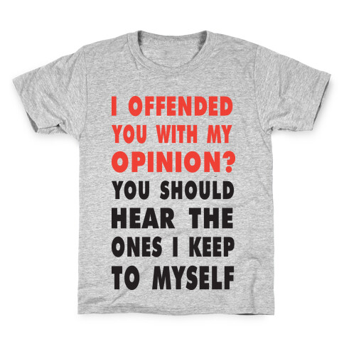 I Offended You (Tank) Kids T-Shirt