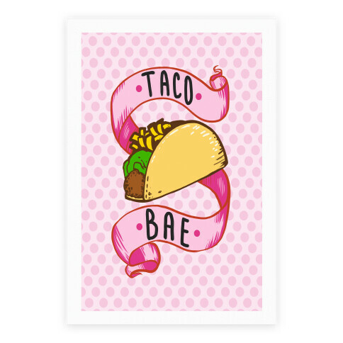Taco Bae Poster