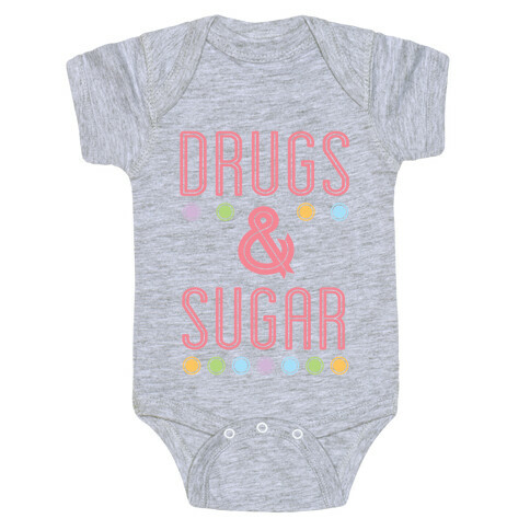 Drugs & Sugar Baby One-Piece