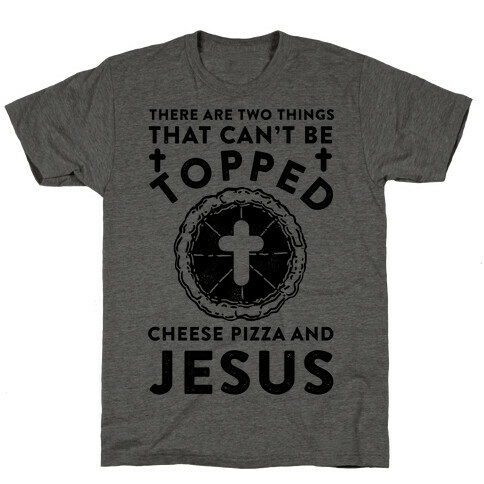 There Are Two Things That Can't Be Topped T-Shirt