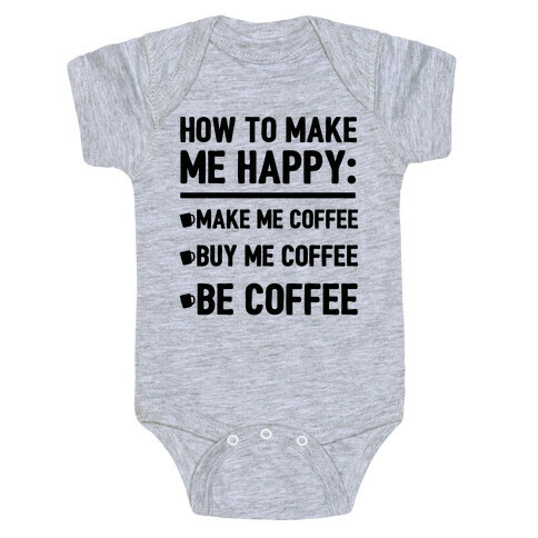 How To Make Me Happy: Make Me Coffee Baby One-Piece