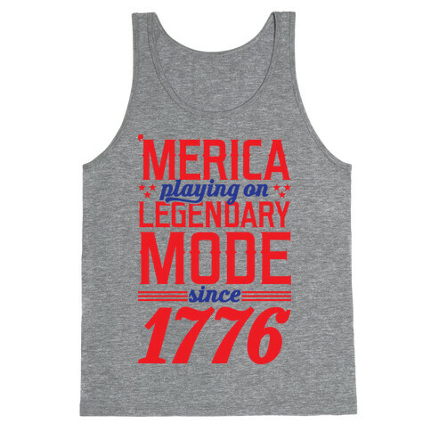 Merica Playing On Legendary Mode Since 1776 Tank Top