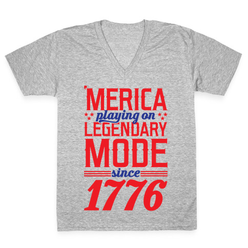 Merica Playing On Legendary Mode Since 1776 V-Neck Tee Shirt