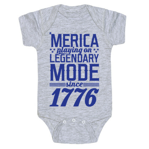 Merica Playing On Legendary Mode Since 1776 Baby One-Piece