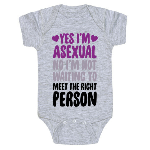 Yes I'm Asexual Baby One-Piece