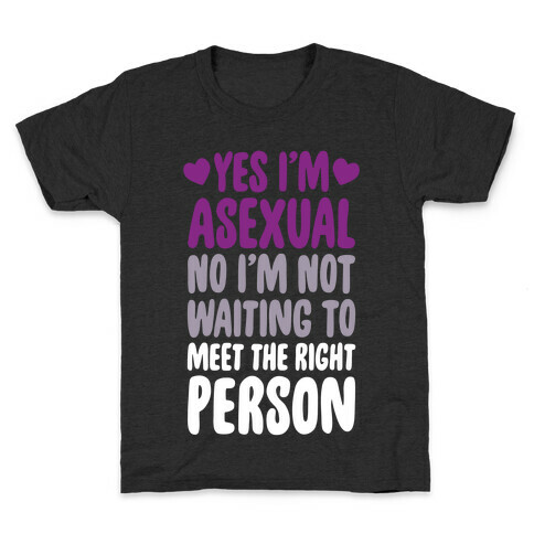 Yes I'm Asexual Kids T-Shirt