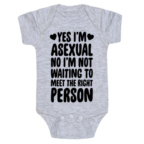 Yes I'm Asexual Baby One-Piece
