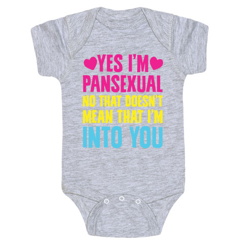 Yes I'm Pansexual Baby One-Piece