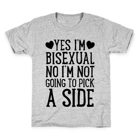 Yes I'm Bisexual Kids T-Shirt