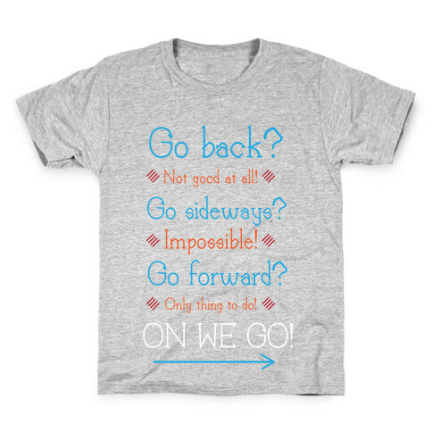 Go Forward Kids T-Shirt